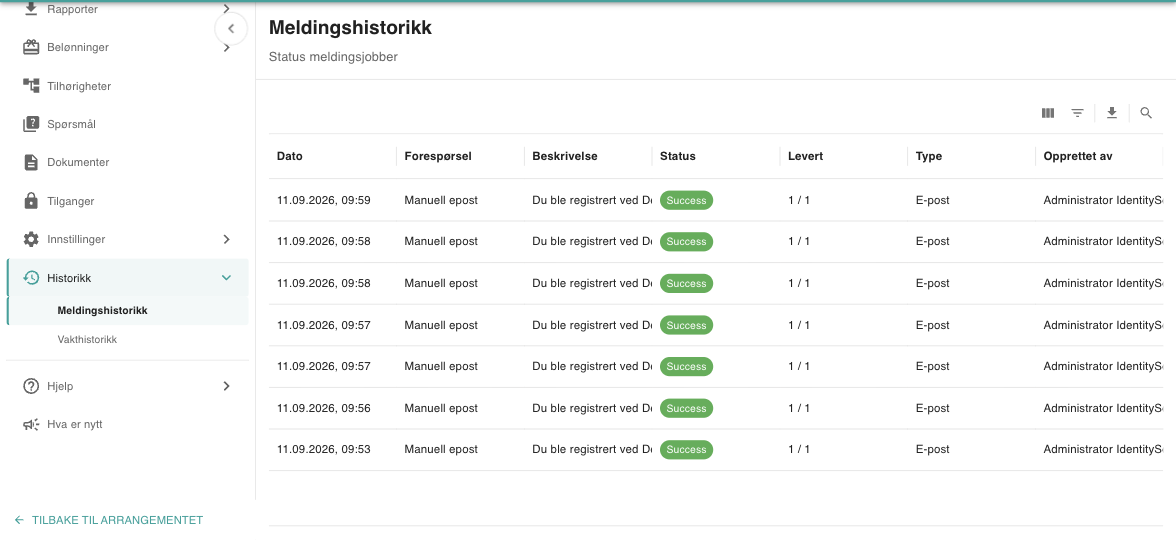Meldingshistorikk med status på hver utsendelse
